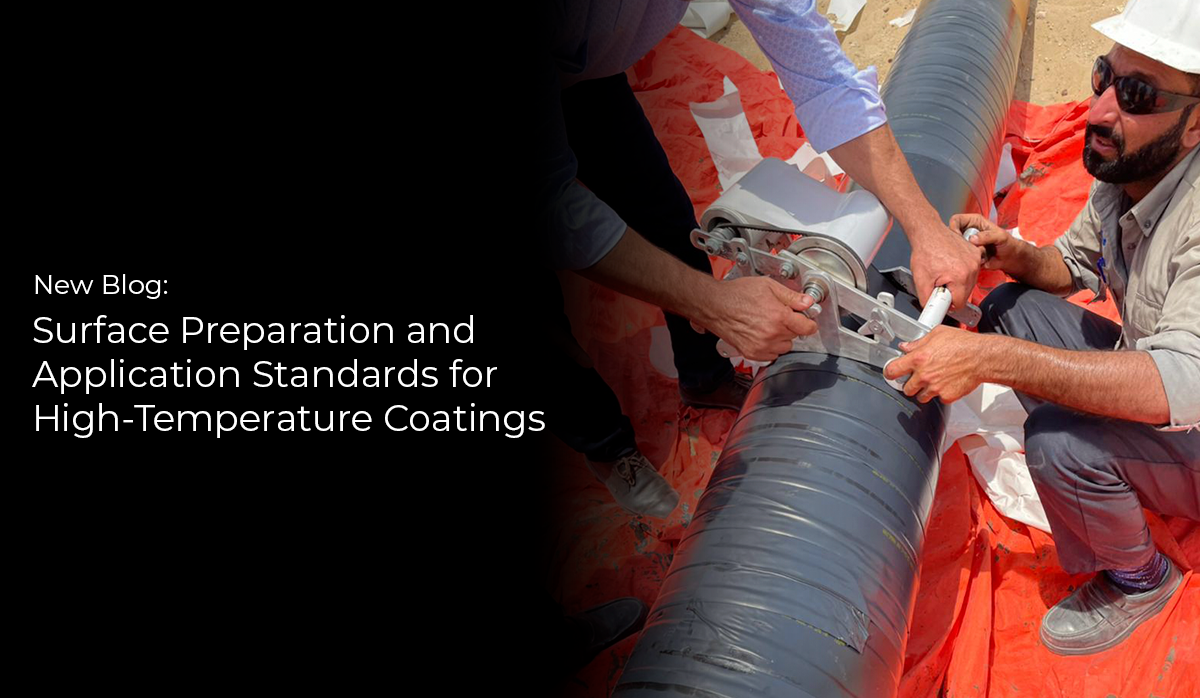 Surface Preparation And Application Standards For High-Temperature Coatings